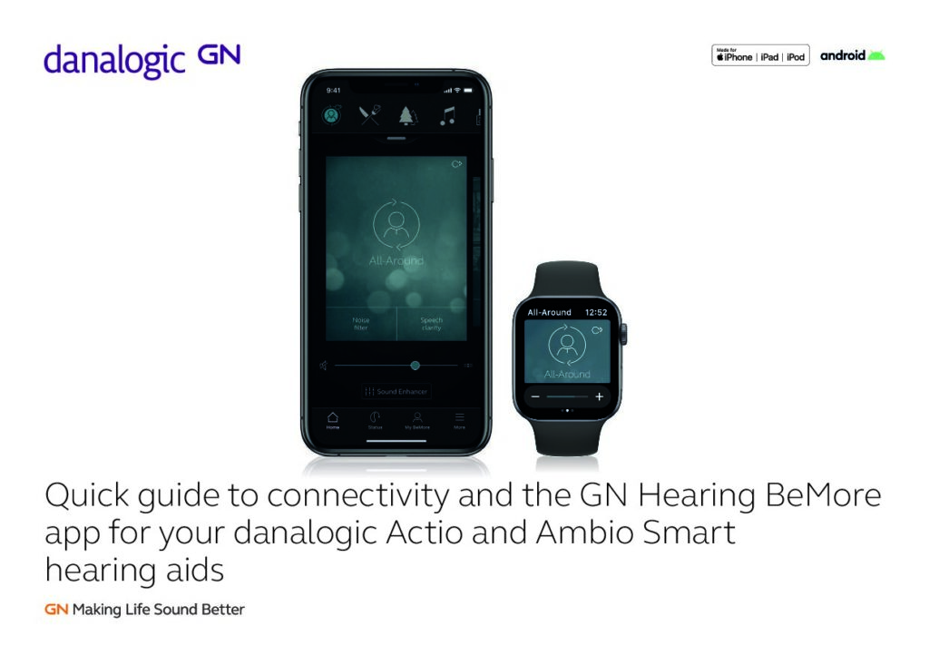 Connectivity guide for your danalogic Actio hearing aids