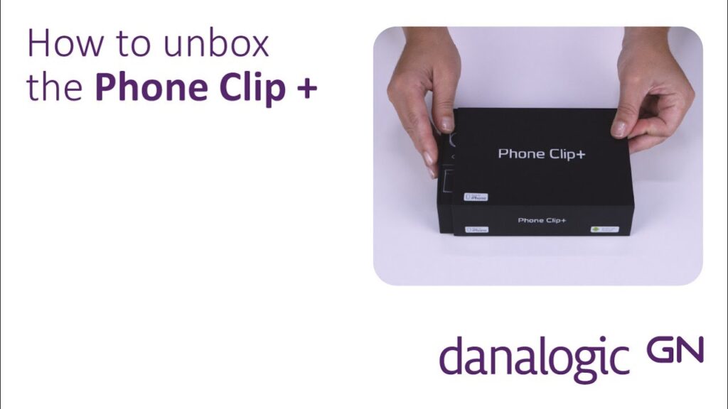 How to unbox your Phone Clip + and the contents included